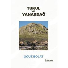 Tukul ve Yanardağ - Oğuz Bolat