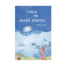 Tula ve Mavi Dünya - Meltem Coşkungür