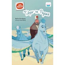 Tulpar ve Pegasus Berfin Sıla Kepez