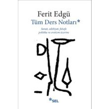 TÜM DERS NOTLARI - FERIT EDGÜ