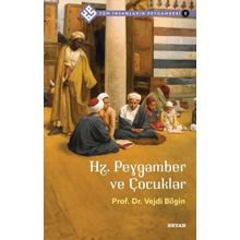Tüm İnsanların Peygamberi 1 Hz. Peygamber ve Çocuklar Beyan Yayınları
