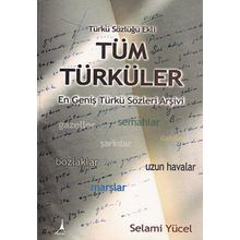 Tüm Türküler - Selami Yücel