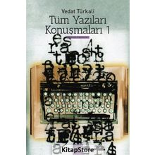 Tüm Yazılar Konuşmaları 1 - Vedat Türkali