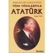 Tüm Yönleriyle Atatürk - Niyazi Tan
