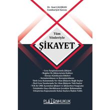 Tüm Yönleriyle Şikayet Suat Çalışkan