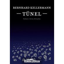 Tünel - Bernhard Kellermann
