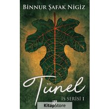 Tünel - Binnur Şafak Nigiz
