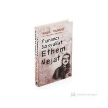 TURANCI SOSYALIST ETHEM NEJAT - YUNUS YILMAZ