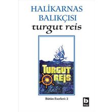 Turgut Reis - Özcan F. Koçoğlu