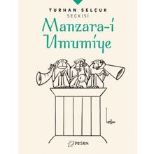Turhan Selçuk Seçkisi: Manzara-i Umumiye - Turhan Selçuk