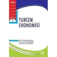 TURIZM EKONOMISI - AHMET TAYFUN;ARZU KILIÇLAR;KURBAN ÜNLÜÖNEN