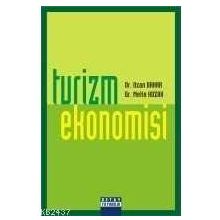 TURIZM EKONOMISI - OZAN BAHAR;METIN KOZAK