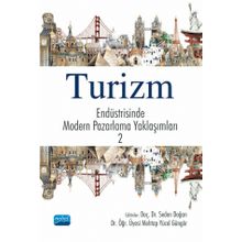 Turizm Endüstrisinde Modern Pazarlama Yaklaşımları 2 - Nobel Yayınevi