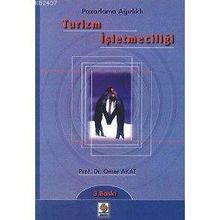 TURIZM İŞLETMECİLİĞİ - ÖMER AKAT