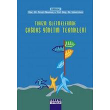 TURIZM İŞLETMELERİNDE ÇAĞDAŞ YÖNETİM TEKNIKLERI - FEVZI OKUMUŞ;UMUT AVCI