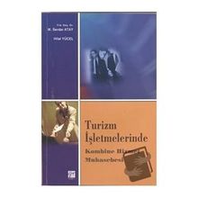 Turizm İşletmelerinde Kombine Hizmet Muhasebesi - Hilal Yücel Yrd. Doç. Dr. M. Serdar Atay