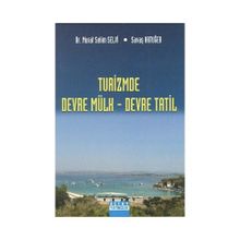 TURIZMDE DEVRE MÜLK - DEVRE TATIL - MURAT SELIM SELVI