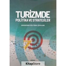 Turizmde Politika ve Stratejiler - Kolektif