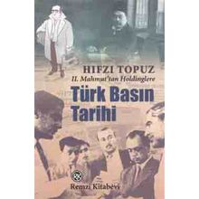 Türk Basın Tarihi - Hıfzı Topuz