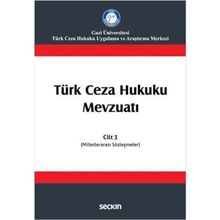 Türk Ceza Hukuku Mevzuatı Cilt 3 - İzzet Özgenç