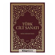 Türk Cilt Sanatı - Mine Esiner Özen