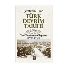 TÜRK DEVRIM TARIHI 3 YENI TÜRKIYE´NIN OLUŞUMU 1. BÖLÜM - ŞERAFETTİN TURAN