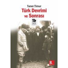 TÜRK DEVRIMI VE SONRASI - TANER TIMUR