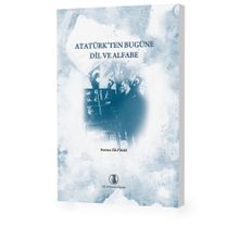 Türk Dil Kurumu Atatürk'ten Bugüne Dil ve Alfabe - Hamza Zülfikar