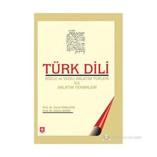 TÜRK DILI & SÖZLÜ VE YAZILI ANLATIM TÜRLERİ ILE ANLATIM TEKNIKLERI - İSMAİL PARLATIR;HATICE ŞAHİN