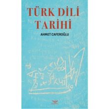 Türk Dili Tarihi - Ahmet Caferoğlu