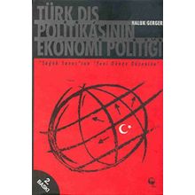 Türk Dış Politikası’nın Ekonomi Politiği - Ali Murat Özdemir Ebubekir Aykut Engin Sune Göksu Uğurlu
