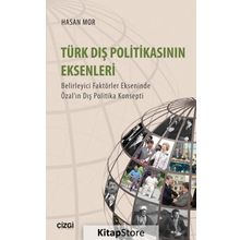 Türk Dış Politikasının Eksenleri - Hasan Mor