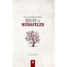 Türk Diyanet Vakfı İnanç Yolundaki Tuzaklar Bidat ve Hurafeler - Fatih Kurt