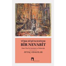 Türk Düşüncesinde Bir Nevabit - Aytaç Odacılar