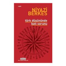 Türk Düşününde Batı Sorunu - Niyazi Berkes
