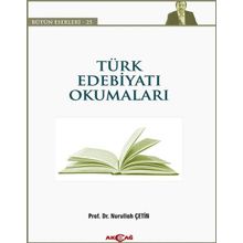 Türk Edebiyatı Okumaları - Nurullah Çetin