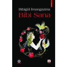 Türk Edebiyatı Vakfı Yayınları - Bibi Sana