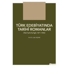 Türk Edebiyatında Tarihi Romanlar Zeki Taştan