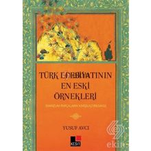 Türk Edebiyatının En Eski Örnekleri - Yusuf Avcı