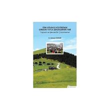 Türk Eğlence Kültüründe Giresun Yayla Şenliklerinin Yeri - Mehmet Özdemir