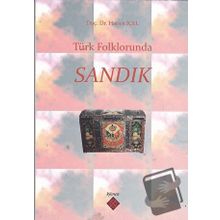 Türk Folklorunda Sandık - Hatice İçel