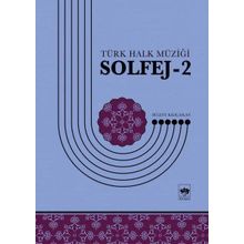 Türk Halk Müziği Solfej -2 - Bülent Kılıçaslan