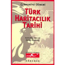 Türk Haritacılık Tarihi Dönence Basım ve Yayın Hizmetleri
