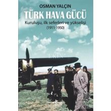 Türk Hava Gücü / Osman Yalçın / İş Bankası Kültür Yayınları