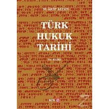 Türk Hukuk Tarihi - M. Akif Aydın