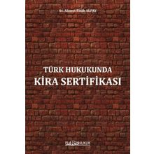 Türk Hukukunda Kira Sertifikası - Av. Ahmet Fatih Alpay