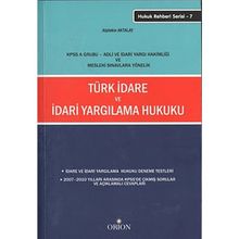 TÜRK İDARE VE İDARI YARGILAMA HUKUKU - ALPTEKIN AKTALAY