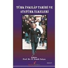 TÜRK İNKILAP TARIHI VE ATATÜRK İLKELERİ - E. SEMIH YALÇIN
