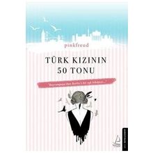 Türk Kızının 50 Tonu - Pinkfreud