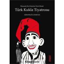 Türk Kukla Tiyatrosu - Nihangül Daştan